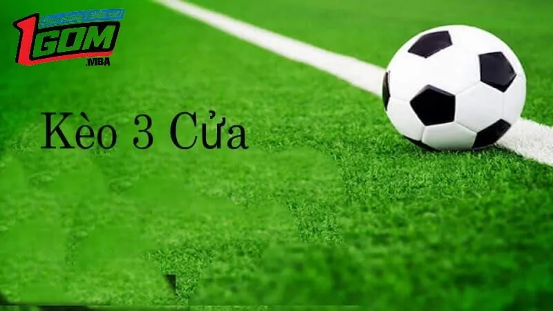 Kèo 3 cửa